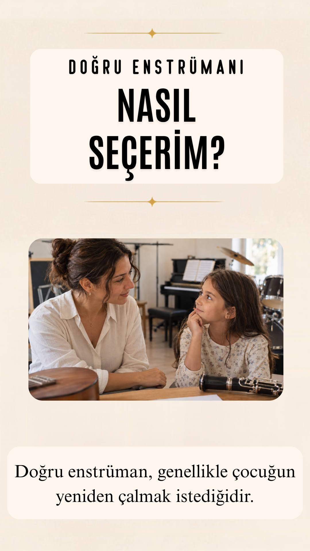 Çocuğum İçin Doğru Enstrümanı Nasıl Seçerim?